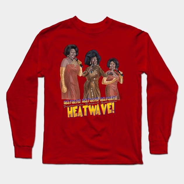 Sister Act: HEATWAVE! Long Sleeve T-Shirt by 51Deesigns